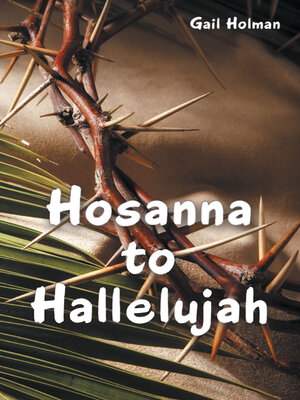 cover image of Hosanna to Hallelujah